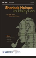 Sherlock Holmes in Babylon and Other Tales of Mathematical History