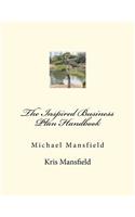 The Inspired Business Plan Handbook