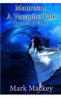 Maureen a Vampire Tale Special Edition