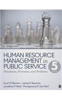 Human Resource Management in Public Service: Paradoxes, Processes, and Problems