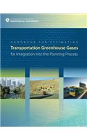 Handbook For Estimating Transportation Greenhouse Gases for Integration into the Planning Process