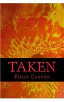 Taken