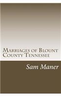 Marriages of Blount County Tennessee