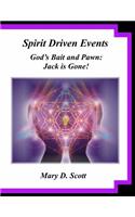 Spirit Driven Events - God's Bait and Pawn