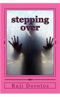 stepping over: Volume Two of The Bulldog Books(The Bulldog Books)