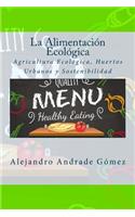 La Alimentación Ecológica
