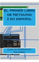 El primer libro de Netduino 2 en español