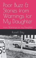 Poor Buzz & Stories from Warnings for My Daughter