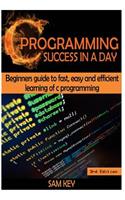 C Programming Success in a Day
