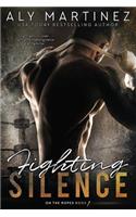 Fighting Silence: (On the Ropes)