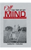Off the Top of My Mind