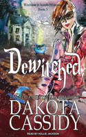 Dewitched: (3 Witchless in Seattle)