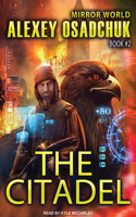 The Citadel: (2 Mirror World)