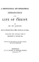 Chronological and Geographical Introduction to the Life of Christ