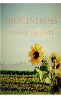 The Silent Roses