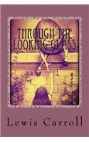 Through the Looking Glass: (English)