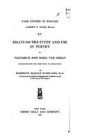 Essays on the Study and Use of Poetry by Plutarch and Basil the Great