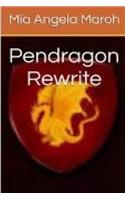 Pendragon Rewrite