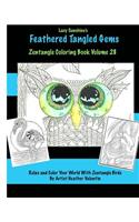 Lacy Sunshine's Feathered Tangled Gems Zentangled Coloring Book Volume 28