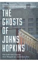 The Ghosts of Johns Hopkins