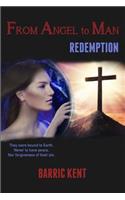 From Angel to Man: Redemption