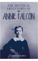 Mystical Adventures of Annie Falcon