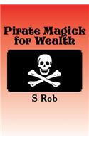 Pirate Magick for Wealth