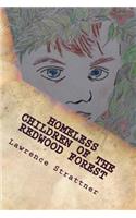 Homeless Childen of the Redwood Forest