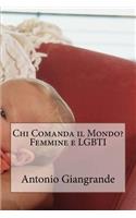 Chi Comanda Il Mondo? Femmine E Lgbti