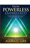 From Powerless to Empowered