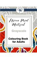 African Print Material Gray-scale Adult Colouring Book