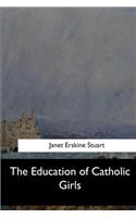 The Education of Catholic Girls