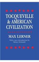 Tocqueville and American Civilization