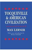 Tocqueville and American Civilization