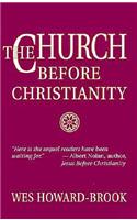 Church Before Christianity
