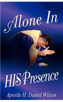 Alone In His Presence