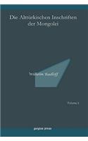 Die Alttürkischen Inschriften der Mongolei
