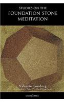 Studies on the Foundation Stone Meditation