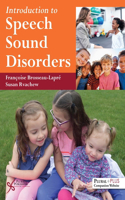 Introduction to Speech Sound Disorders