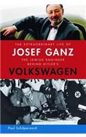 Extraordinary Life of Josef Ganz