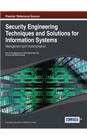 Security Engineering Techniques and Solutions for Information Systems