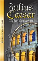 Julius Caesar: (Timeless Shakespeare)