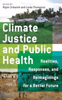 Climate Justice and Public Health