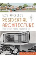 Los Angeles Residential Architecture