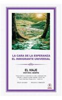 cara de la esperanza el inmigrante universal