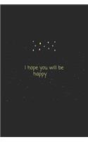 Quote I hope you will be happy