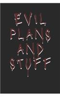 Evil Plans And Stuff