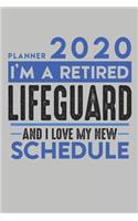 Weekly Planner 2020 - 2021 for retired LIFEGUARD: I'm a retired LIFEGUARD and I love my new Schedule - 120 Weekly Calendar Pages - 6" x 9" - Retirement Planner