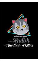 Show me your british shorthair kitties