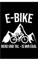 E-Bike BERG UND TAL - IS MIR EGAL Notizbuch